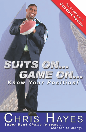 Suits on Game on. Know your position by Chris Hayes